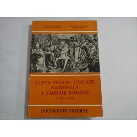 LUPTA PENTRU UNITATE NATINALA A TARILOR ROMANE (1590-1630) - DIRECTIA GENERALA A ARHIVELOR STATULUI, INSTITUTUL DE ISTORIE ,,NICOLAE IORGA"